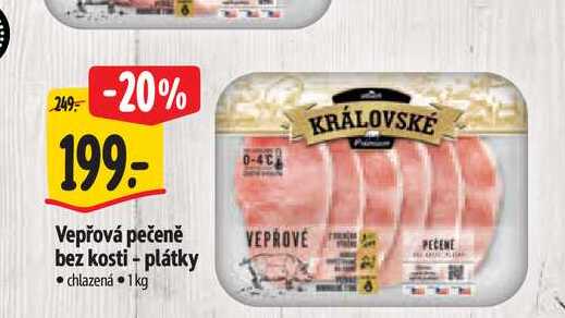   Vepřová pečeně bez kosti - plátky  1 kg