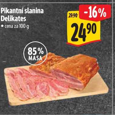 Pikantní slanina Delikates, cena za 100 g