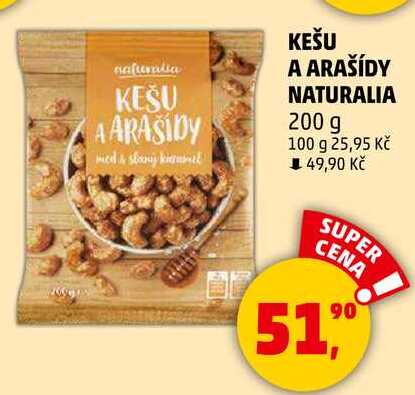 KEŠU A ARAŠÍDY NATURALIA, 200 g  