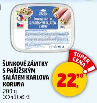 ŠUNKOVÉ ZÁVITKY S PAŘÍŽSKÝM SALÁTEM KARLOVA KORUNA, 200 g