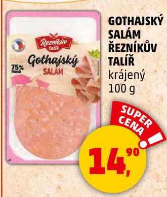 GOTHAJSKÝ SALÁM ŘEZNÍKŮV TALÍŘ krájený, 100 g 