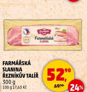 FARMÁŘSKÁ SLANINA ŘEZNÍKŮV TALÍŘ, 300 g 