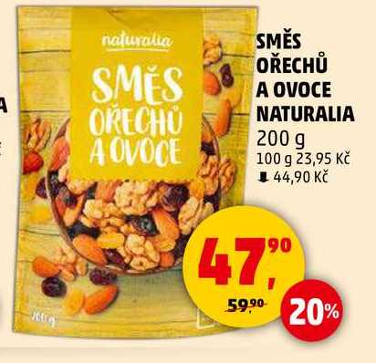 SMĚS OŘECHŮ A OVOCE SMĚS OŘECHŮ A OVOCE NATURALIA, 200 g  