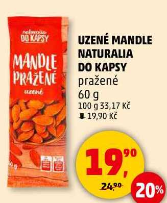 UZENÉ MANDLE NATURALIA DO KAPSY pražené, 60 g 
