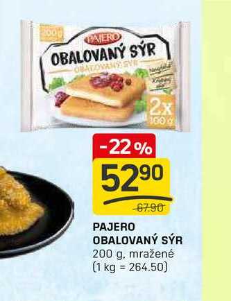 PAJERO OBALOVANÝ SÝR 200 g, mražené 