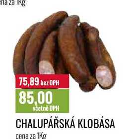 CHALUPÁŘSKÁ KLOBÁSA cena za 1Kg 