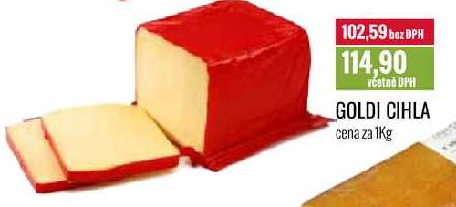 GOLDI CIHLA cena za 1Kg 