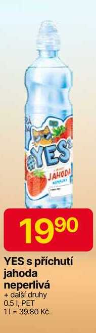 YES s příchutí jahoda neperlivá 0.5L, PET 