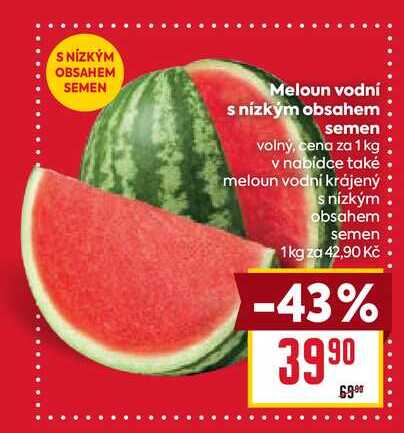 Meloun vodní s nízkým obsahem semen volny, cena za 1 kg 