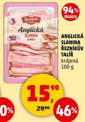 ANGLICKÁ SLANINA ŘEZNÍKŮV TALÍŘ krájená, 100 g  