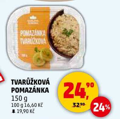 TVARŮŽKOVÁ POMAZÁNKA, 150 g 