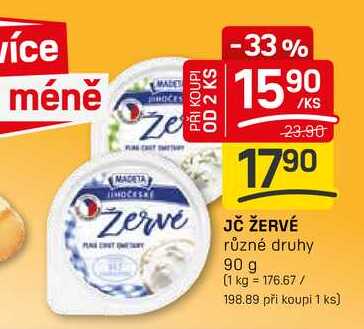 JČ ŽERVÉ různé druhy 90 g