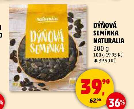 DÝŇOVÁ SEMÍNKA NATURALIA, 200 g 