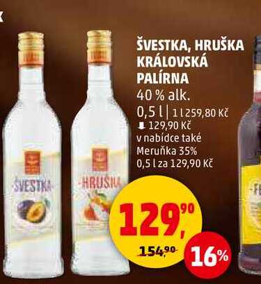 ŠVESTKA, HRUŠKA KRÁLOVSKÁ PALÍRNA 40% alk., 0,5 l