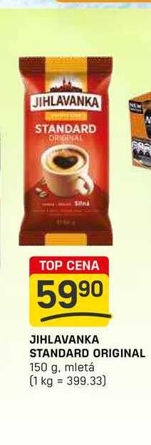 JIHLAVANKA STANDARD ORIGINAL 150 g, mletá 