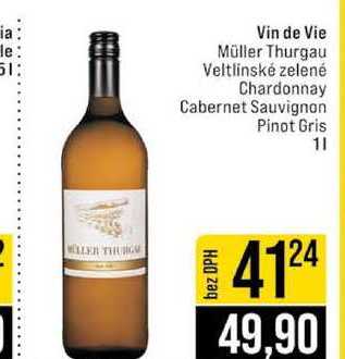 Vie Müller Thurgau Veltlinské zelené Chardonnay Cabernet Sauvignon Pinot Gris 1l