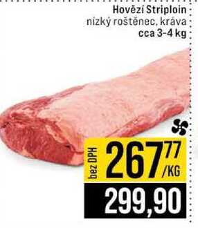 Hovězí Striploin nízký roštěnec, kráva cca 3-4 kg