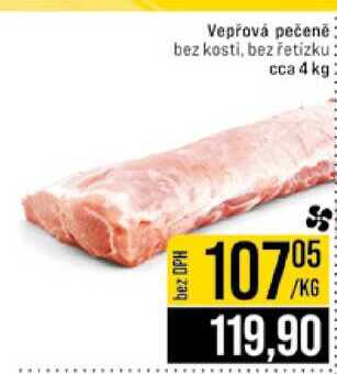 Vepřová pečeně bez kosti, bez řetízku cca 4 kg