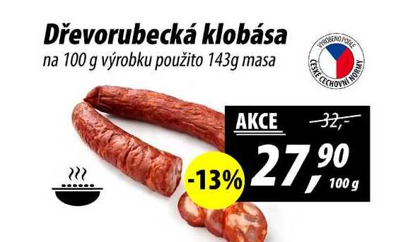 Dřevorubecká klobása na 100 g výrobku použito 143g masa, 100 g 