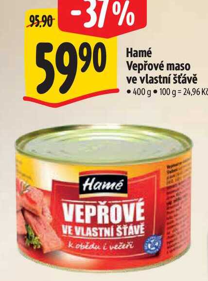  Hamé Vepřové maso ve vlastní šťávě 400 g 