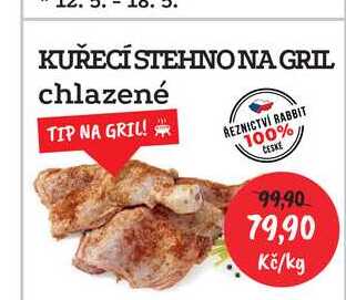 KUŘECÍ STEHNO NA GRIL chlazené 1kg  