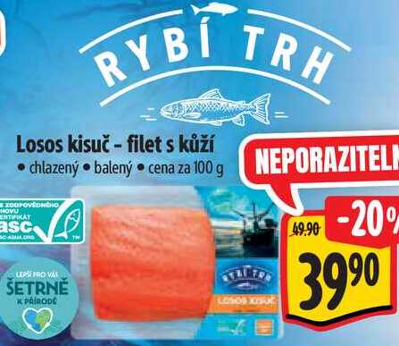  Losos kisuč - filet s kůží  100 g