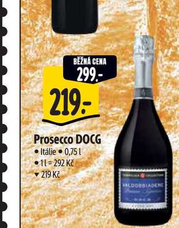   Prosecco DOCG 0,75 l