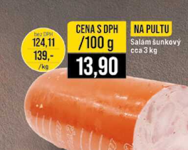 Salám šunkový cca 3 kg 