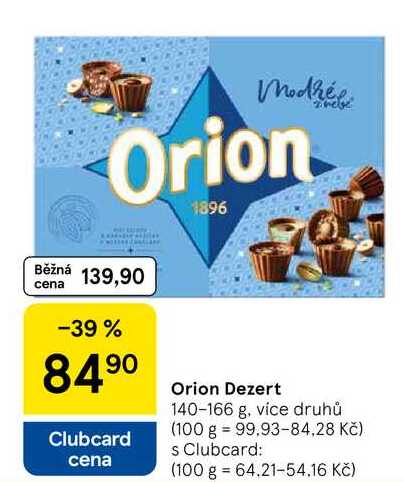 Orion Dezert, 140-166 g, více druhů
