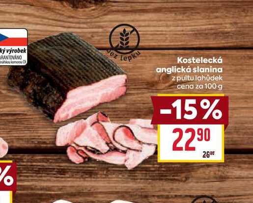 Kostelecká anglická slanina z pultu lahůdek cena za 100g