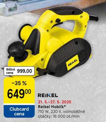 Reikel Hoblík, 710 W. 230 V. volnoběžné otáčky: 16 000 ot/min 