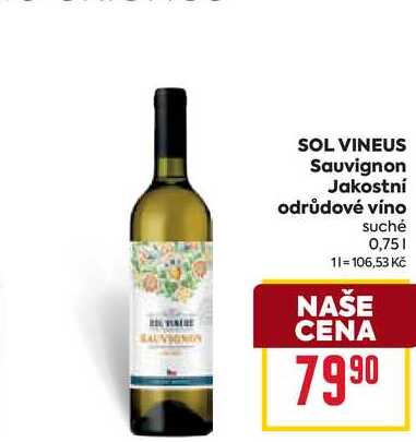 SOL VINEUS Sauvignon Jakostní odrůdové víno suché 0,75l