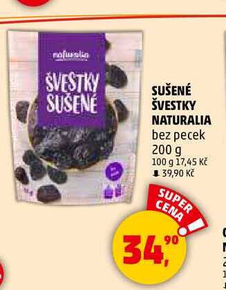 SUŠENÉ ŠVESTKY NATURALIA bez pecek, 200 g 