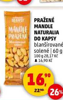 PRAŽENÉ MANDLE DO KAPSY blanšírované solené, 60 g 