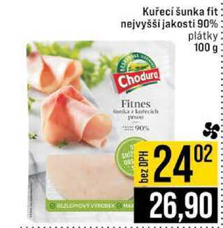Kuřecí šunka fit nejvyšší jakosti 90% plátky 100g