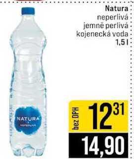 Natura neperlivá jemné perlivá kojenecká voda 1,5l