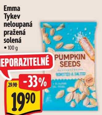 Emma Tykev neloupaná pražená solená, 100 g