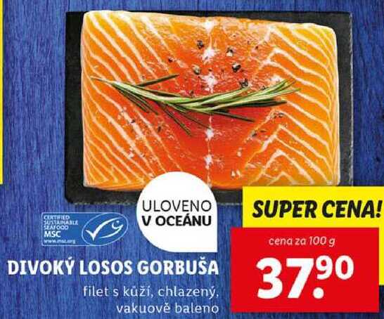 DIVOKÝ LOSOS GORBUŠA, cena za 100 g 