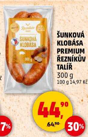 ŠUNKOVÁ KLOBÁSA PREMIUM ŘEZNÍKŮV TALÍŘ, 300 g  