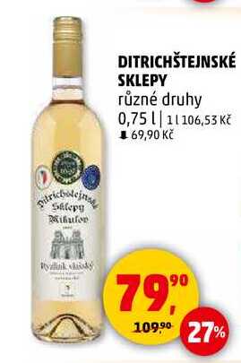 DITRICHŠTEJNSKÉ SKLEPY různé druhy, 0,75 l