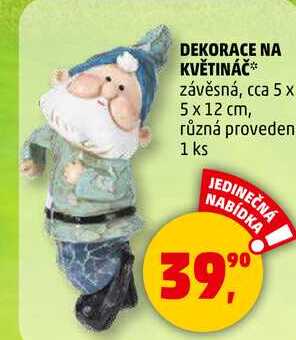 DEKORACE NA KVĚTINÁČ závěsná, cca 5 x 5 x 12 cm, různá provedení, 1 ks