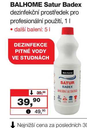 BALHOME Satur Badex dezinfekční prostředek pro profesionální použití 1l