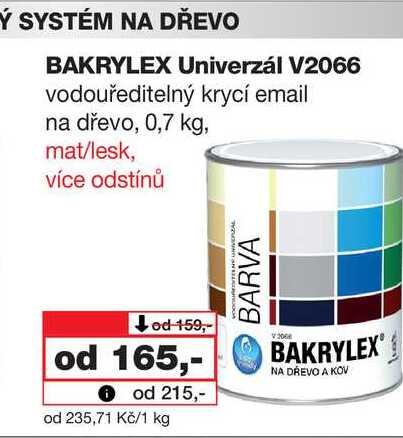 BAKRYLEX Univerzál V2066 vodouředitelný krycí email na dřevo, 0,7 kg