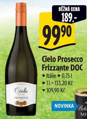 Cielo Prosecco Frizzante DOC, 0,75 l
