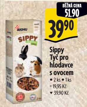 Sippy Tyč pro hlodavce s ovocem, 2 ks