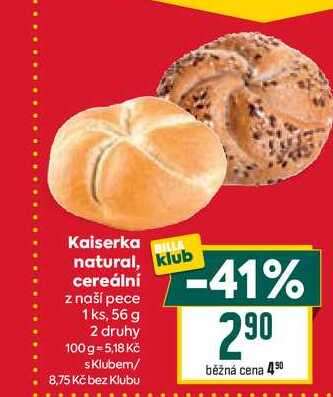 Kaiserka natural, cereální z naší pece 1 ks, 56 g