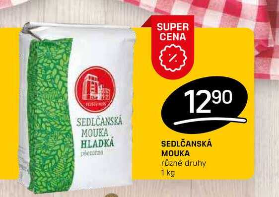 SEDLČANSKÁ MOUKA různé druhy 1 kg 