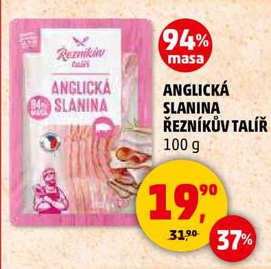 ANGLICKÁ SLANINA ŘEZNÍKŮV TALÍŘ, 100 g  