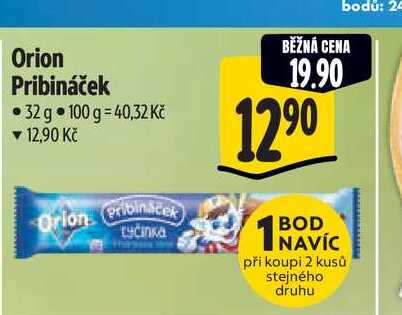 Orion Pribináček  32 g 