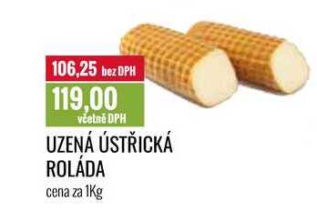 UZENÁ ÚSTŘICKÁ ROLÁDA cena za 1kg 